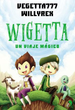 Wigetta - Un viaje Mágico