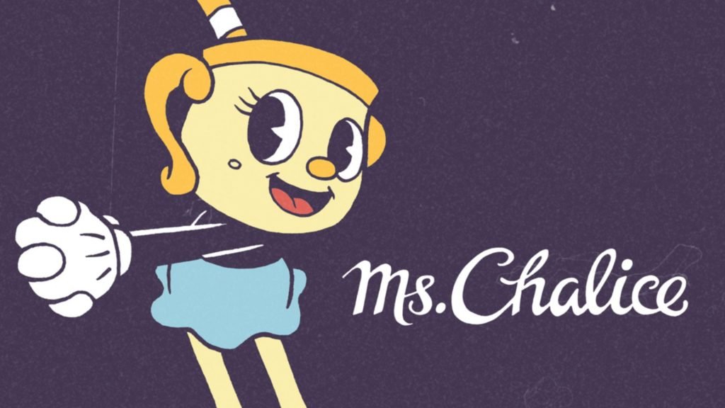 Cuphead ms. Chalice